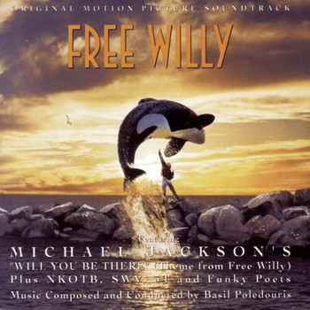 Original Motion Picture Soundtrack - FREE WILLY - ORIGINAL MOTION PICTURE SOUNDTRACK