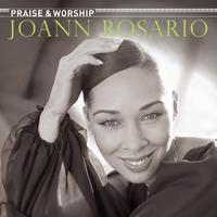 Joann Rosario - Praise & Worship