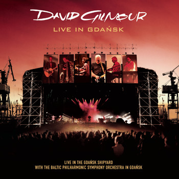 David Gilmour - Live In Gdansk