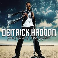 Deitrick Haddon - I'm Alive/The Word - Single