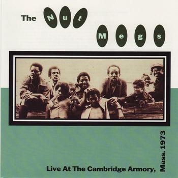The Nutmegs - Live at the Cambridge Armory, Mass . 1973