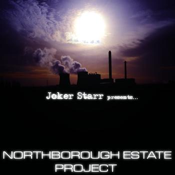 Joker Starr - Northborough Estate Project (Explicit)