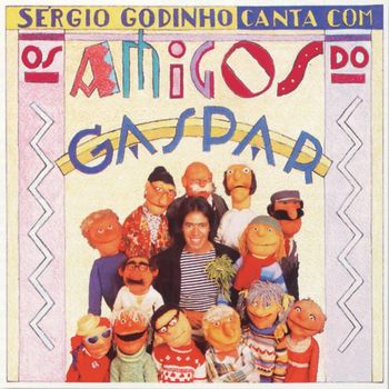 Sérgio Godinho - Sérgio Godinho Canta Com Os Amigos De Gaspar
