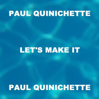 Paul Quinichette - Let's Make It