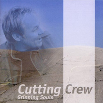 Cutting Crew - Grinning Souls