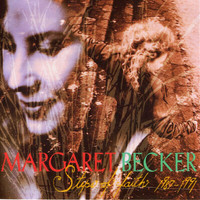 Margaret Becker - Steps Of Faith 1987-1991