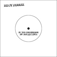 Benjy Ferree - In The Countryside