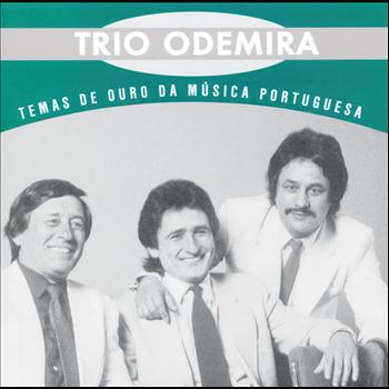 Trio Odemira - Temas De Ouro Da Música Portuguesa