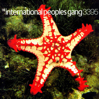 International Peoples Gang - International Peoples Gang3395 (Remastered)