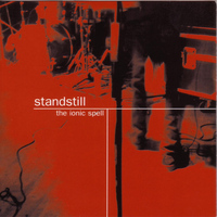 Standstill - The Ionic Spell
