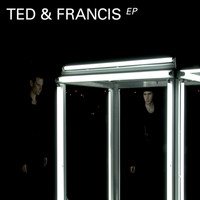 Ted & Francis - Kitsuné: Ted & Francis