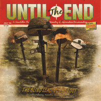 Until The End - The Blind Leading The Lost (Explicit)