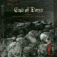 End Of Days - Dedicated To The Extreme (Explicit)
