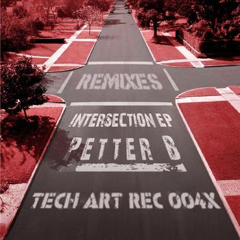 Petter B - Intersection Remixes EP