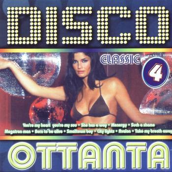 Various Artists - Disco Classics Ottanta 4
