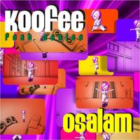 Koofee - Osalam Feat. Denise