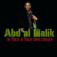 Abd Al Malik - Le Face A Face Des Coeurs