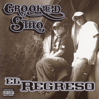 Crooked Stilo - El Regreso (Explicit)