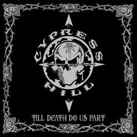 Cypress Hill - Till Death Do Us Part