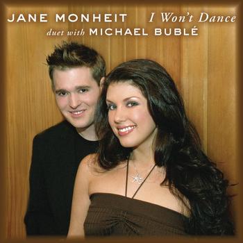 Jane Monheit - I Won't Dance (feat. Michael Bublé)