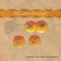 Ollabelle - Down By The Riverside