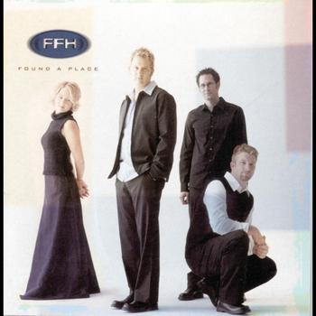 FFH - Found A Place