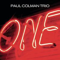 Paul Colman Trio - One