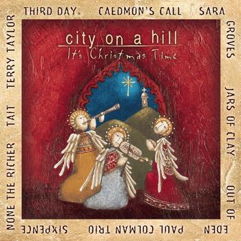 Various Artists - City On A Hill: It's Christmas Time