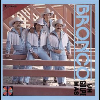 Bronco - Un Golpe Más