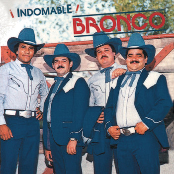 Bronco - Indomable