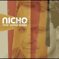 Nicho Hinojosa - Vivir Como Antes
