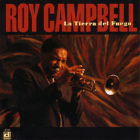 Roy Campbell - La Tierra Del Fuego