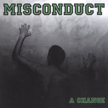 Misconduct - A Change