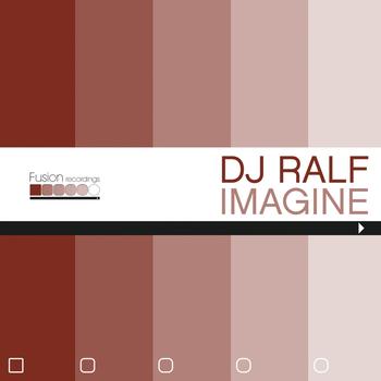 Dj Ralf - Imagine