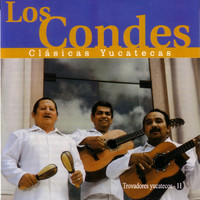 Los Condes - Clasicas Yucatecas