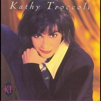 Kathy Troccoli - Kathy Troccoli