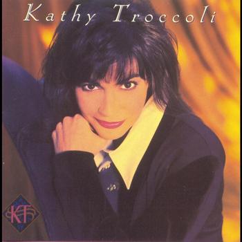 Kathy Troccoli - Kathy Troccoli