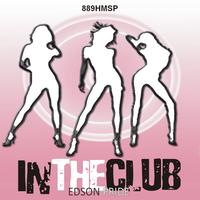 Edson Pride - In the Club