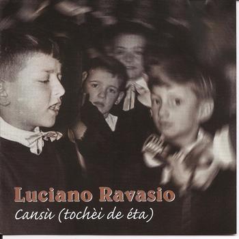 Luciano ravasio - Cansù (tochèi de èta)