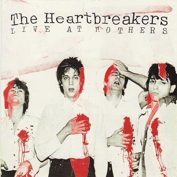 The Heartbreakers - Live at Mothers