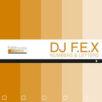 Dj Fex - Numbers and Letters