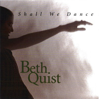 Beth Quist - Shall We Dance