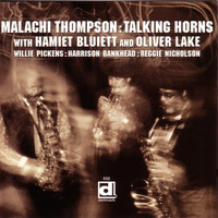 Malachi Thompson - Talking Horns