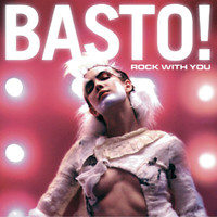 Basto! - Rock With You