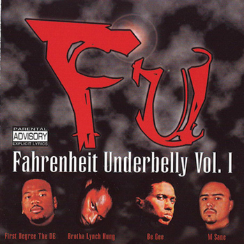 First Degree The D.E. - Fahrenheit Underbelly Vol. 1 (Explicit)