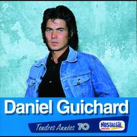 Daniel Guichard - Tendres Annees