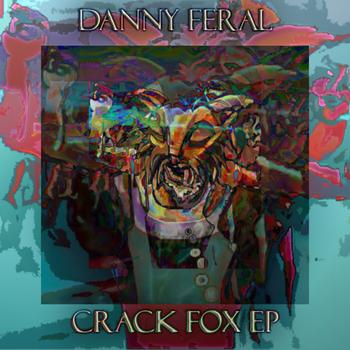 Danny Feral - SideWays Projects Volume 2 - Crack Fox