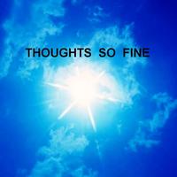 Michael Thomas - Thoughts So Fine