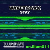 Wavetraxx - Stay