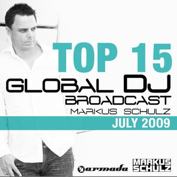 Markus Schulz - Global DJ Broadcast Top 15 - July 2009